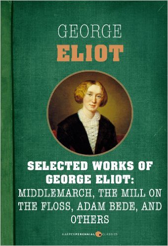 Selected Works of George Eliot